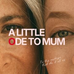 A little ode to mum